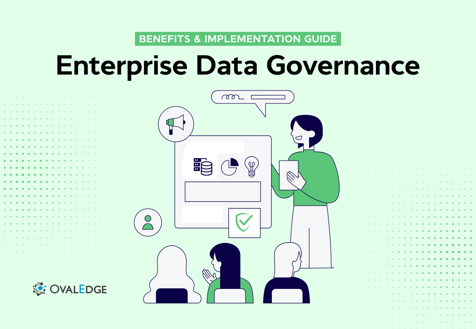 What is an Enterprise Data Governance? Benefits and Implementation