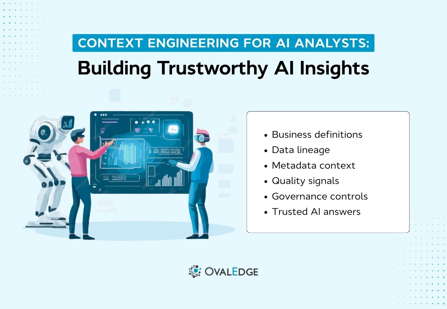 Context Engineering for AI Analysts: Why AI Still Gets It Wrong