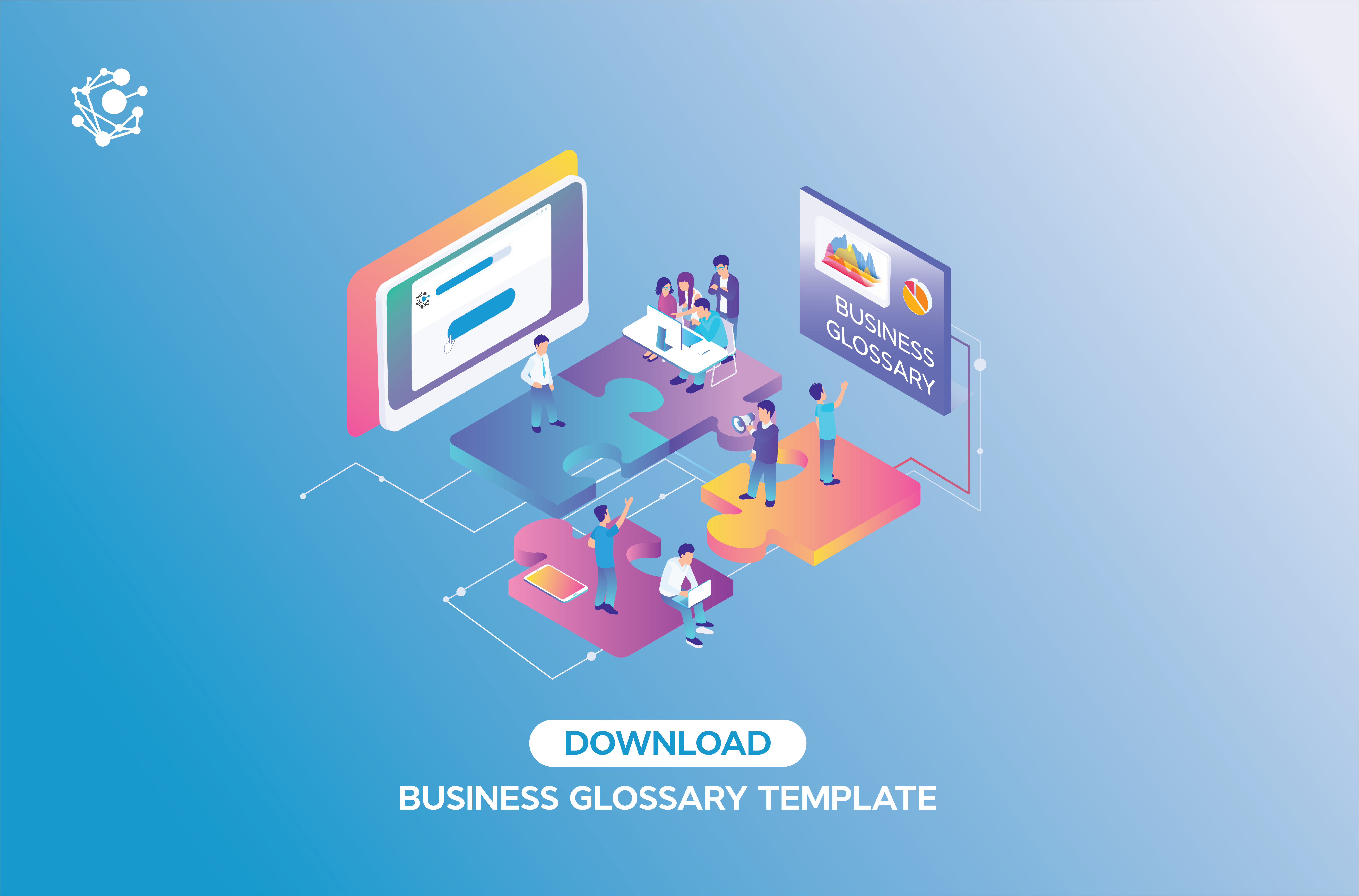 What is a Business Glossary? Definition, Examples, Template