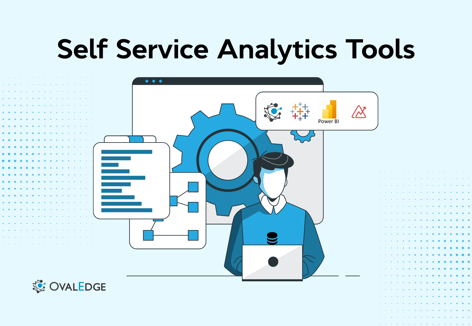 Self service analytics tools: Best platforms and features for 2025