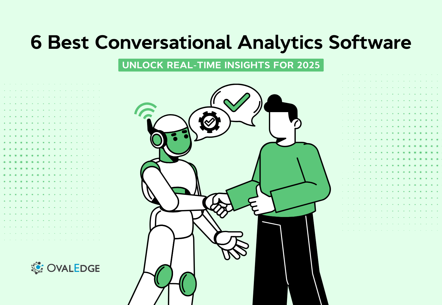 Conversational Analytics Software: Top Picks for 2025