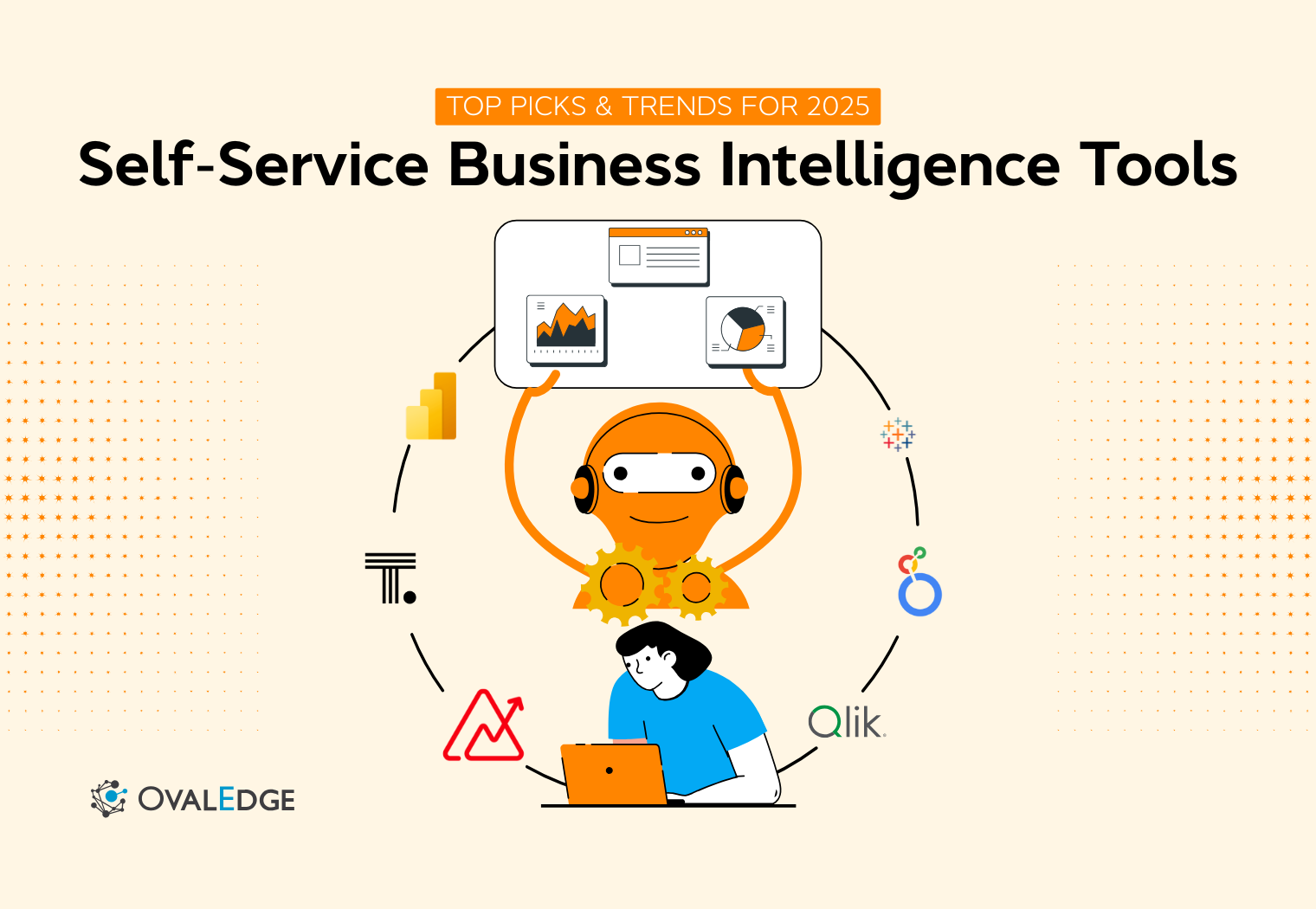 Self-Service Business Intelligence Tools: Top Picks & Trends for 2025