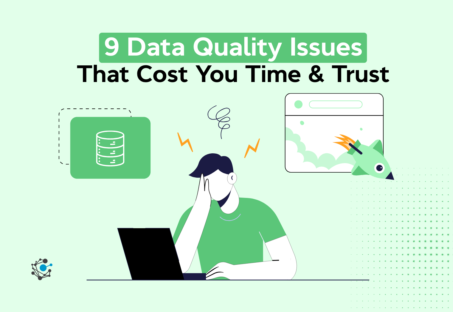 9 Common Data Quality Problems and How to Fix Them