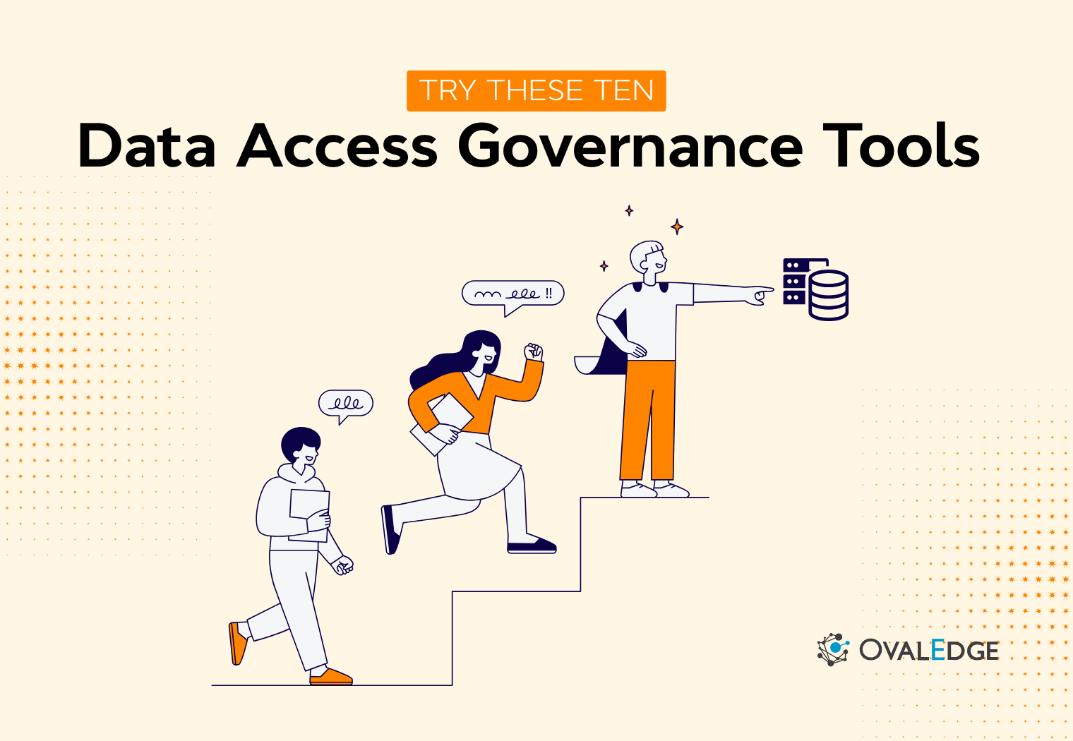 The 10 Data Access Governance Tools Every Enterprise Needs in 2025